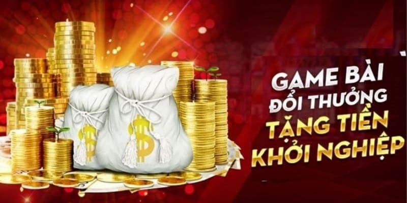 Giới thiệu sơ lược về  game bài đổi thưởng tặng tiền khởi nghiệp